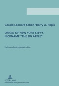 Cover: Origin of New York City's Nickname &laquo;The Big Apple&raquo; - Peter Lang Verlag