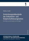 Cover: Entstrickungstatbestaende des Einkommen- und Koerperschaftsteuergesetzes - Peter Lang Verlag