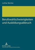 Bild: Berufswahlschwierigkeiten und Ausbildungsabbruch - Peter Lang Verlag