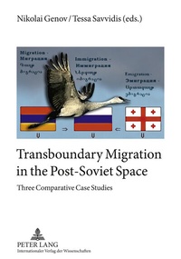 Abbildung von: Transboundary Migration in the Post-Soviet Space - Peter Lang Verlag