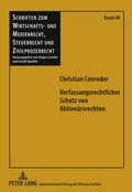 Abbildung von: Verfassungsrechtlicher Schutz von Aktionärsrechten - Peter Lang Verlag