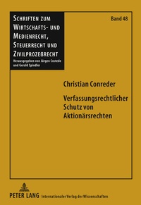 Abbildung von: Verfassungsrechtlicher Schutz von Aktionärsrechten - Peter Lang Verlag
