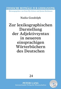 Abbildung von: Zur lexikographischen Darstellung der Adjektivsyntax in neueren einsprachigen Wörterbüchern des Deutschen - Peter Lang Verlag