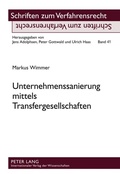 Cover: Unternehmenssanierung mittels Transfergesellschaften - Peter Lang Verlag