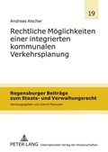 Bild: Rechtliche Moeglichkeiten einer integrierten kommunalen Verkehrsplanung - Peter Lang Verlag