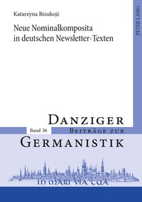 Abbildung von: Neue Nominalkomposita in deutschen Newsletter-Texten - Peter Lang Verlag