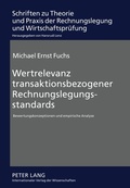 Cover: Wertrelevanz transaktionsbezogener Rechnungslegungsstandards - Peter Lang Verlag