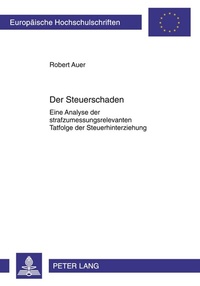 Abbildung von: Der Steuerschaden - Peter Lang Verlag