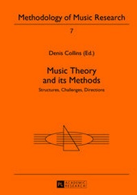 Enlarge image Cover: Music Theory and its Methods - Peter Lang Verlag