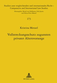 Abbildung von: Vollstreckungsschutz zugunsten privater Altersvorsorge - Peter Lang Verlag