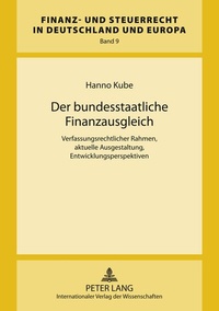 Abbildung von: Der bundesstaatliche Finanzausgleich - Peter Lang Verlag