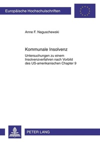 Abbildung von: Kommunale Insolvenz - Peter Lang Verlag