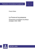 Cover: La France et la puissance - Peter Lang Verlag