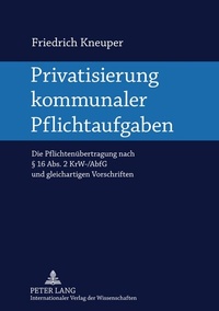 Abbildung von: Privatisierung kommunaler Pflichtaufgaben - Peter Lang Verlag