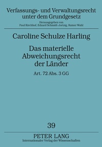 Abbildung von: Das materielle Abweichungsrecht der Länder - Peter Lang Verlag