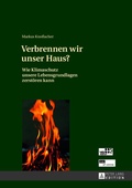 Cover: Verbrennen wir unser Haus? - Peter Lang Verlag