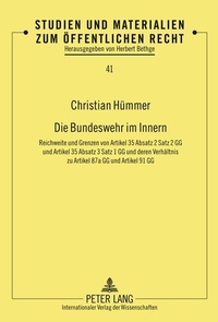 Abbildung von: Die Bundeswehr im Innern - Peter Lang Verlag
