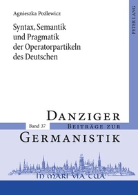 Abbildung von: Syntax, Semantik und Pragmatik der Operatorpartikeln des Deutschen - Peter Lang Verlag