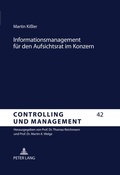 Cover: Informationsmanagement f&uuml;r den Aufsichtsrat im Konzern - Peter Lang Verlag