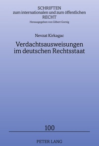 Abbildung von: Verdachtsausweisungen im deutschen Rechtsstaat - Peter Lang Verlag