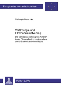 Abbildung von: Verfilmungs- und Filmmanuskriptvertrag - Peter Lang Verlag