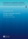Cover: Foreign Language Learning Outside School - Peter Lang Verlag