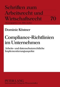Abbildung von: Compliance-Richtlinien im Unternehmen - Peter Lang Verlag