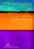 Cover: Luminous Traversing - Peter Lang Verlag