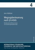 Cover: Wegzugsbesteuerung nach &sect; 6 AStG - Peter Lang Verlag
