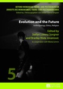 Cover: Evolution and the Future - Peter Lang Verlag