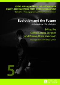 Enlarge image Cover: Evolution and the Future - Peter Lang Verlag