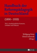 Cover: Handbuch der Reformp&auml;dagogik in Deutschland (1890-1933) - Peter Lang Verlag