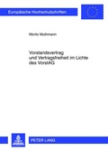 Abbildung von: Vorstandsvertrag und Vertragsfreiheit im Lichte des VorstAG - Peter Lang Verlag
