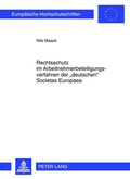 Abbildung von: Rechtsschutz im Arbeitnehmerbeteiligungsverfahren der «deutschen» Societas Europaea - Peter Lang Verlag