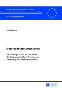 Abbildung von: Gesetzgebungsoutsourcing - Peter Lang Verlag