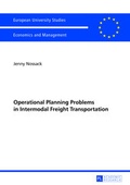 Cover: Operational Planning Problems in Intermodal Freight Transportation - Peter Lang Verlag