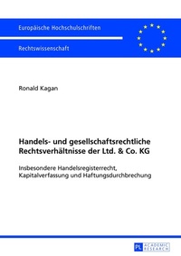 Abbildung von: Handels- und gesellschaftsrechtliche Rechtsverhältnisse der Ltd. & Co. KG - Peter Lang Verlag