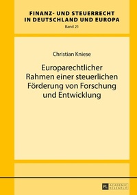 Abbildung von: Europarechtlicher Rahmen einer steuerlichen Förderung von Forschung und Entwicklung - Peter Lang Verlag