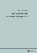 Bild: Die Nachfrist im Leistungsstoerungsrecht - Peter Lang Verlag