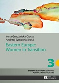 Cover: Eastern Europe: Women in Transition - Peter Lang Verlag