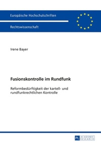 Abbildung von: Fusionskontrolle im Rundfunk - Peter Lang Verlag