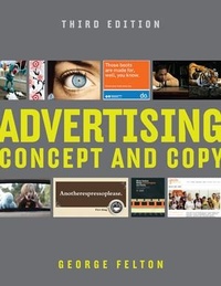 Abbildung von: Advertising: Concept and Copy (Third Edition) - W. W. Norton & Company