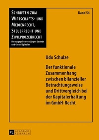 Abbildung von: Der funktionale Zusammenhang zwischen bilanzieller Betrachtungsweise und Drittvergleich bei der Kapitalerhaltung im GmbH-Recht - Peter Lang Verlag