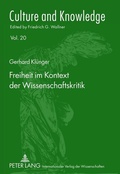 Cover: Freiheit im Kontext der Wissenschaftskritik - Peter Lang Verlag