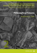 Cover: Philosophical Futures - Peter Lang Verlag