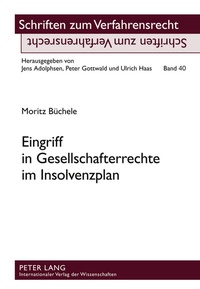 Abbildung von: Eingriff in Gesellschafterrechte im Insolvenzplan - Peter Lang Verlag