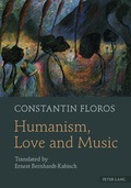 Cover: Humanism, Love and Music - Peter Lang Verlag