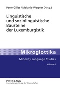 Cover: Linguistische und soziolinguistische Bausteine der Luxemburgistik - Peter Lang Verlag