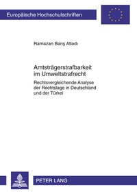 Abbildung von: Amtstraegerstrafbarkeit im Umweltstrafrecht - Peter Lang Verlag