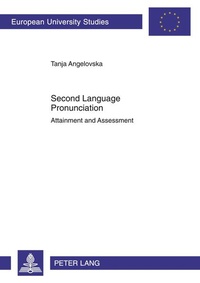Enlarge image Cover: Second Language Pronunciation - Peter Lang Verlag